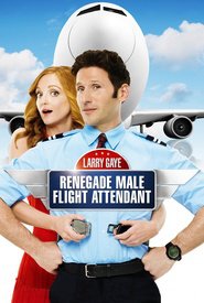 Larry Gaye: Renegade Male Flight Attendant
